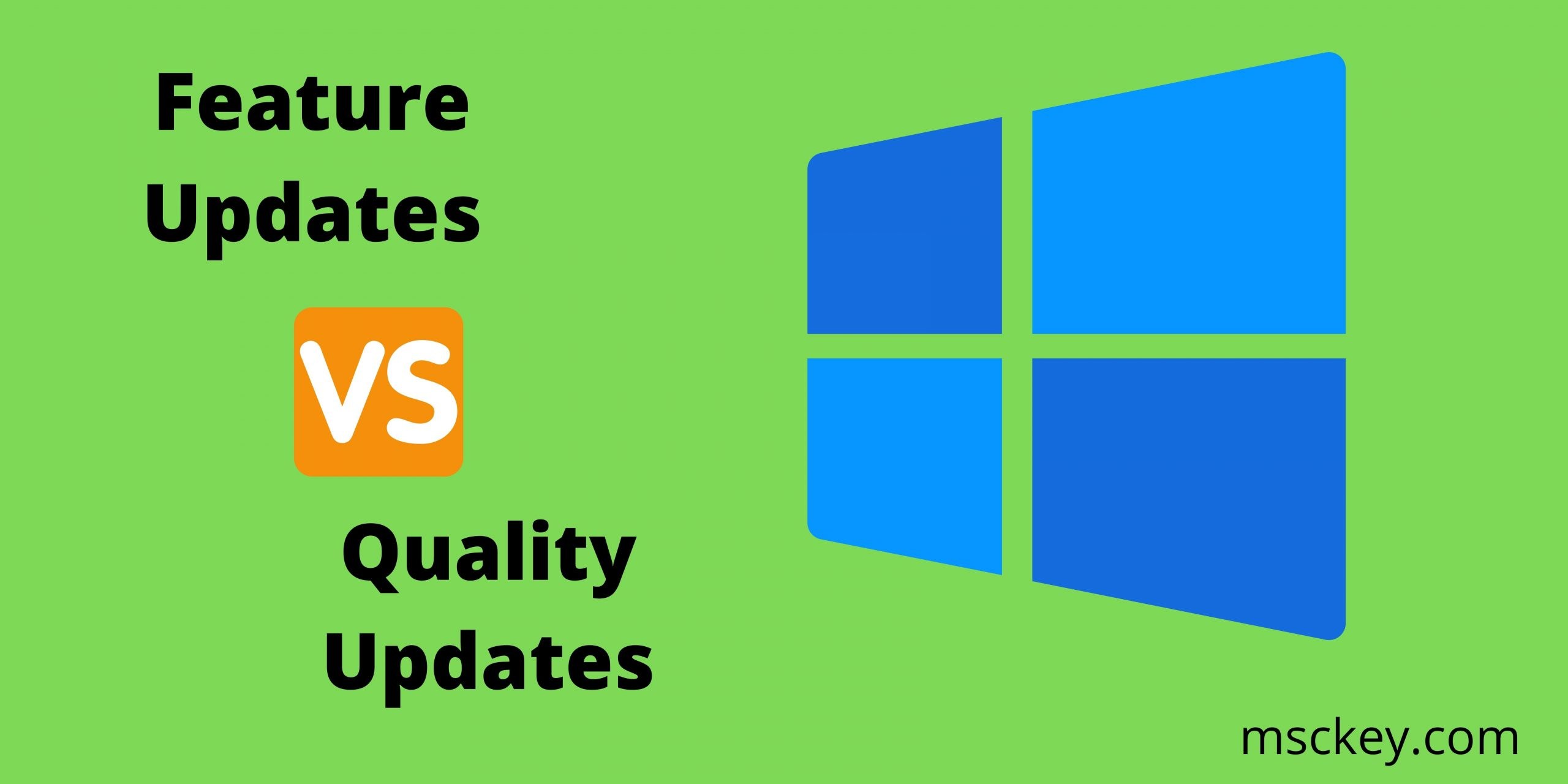 Windows 10 Quality Vs Feature Updates