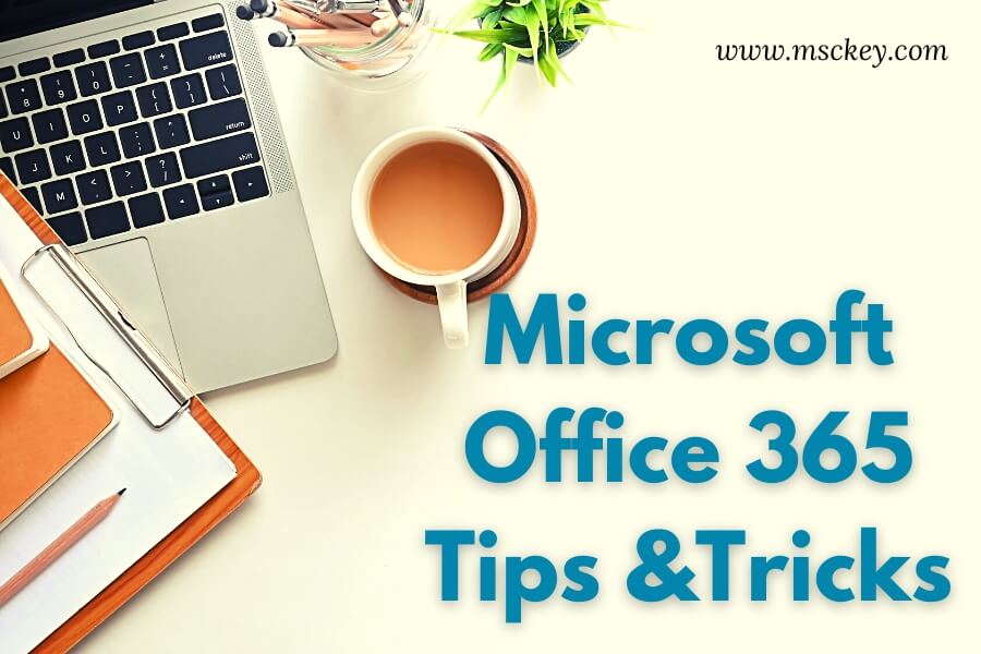 Microsoft Office 365 Tips and Tricks for 2023
