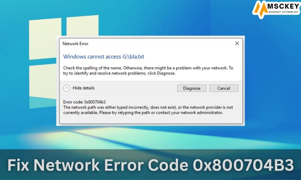 Fix Network Error Code 0x800704B3