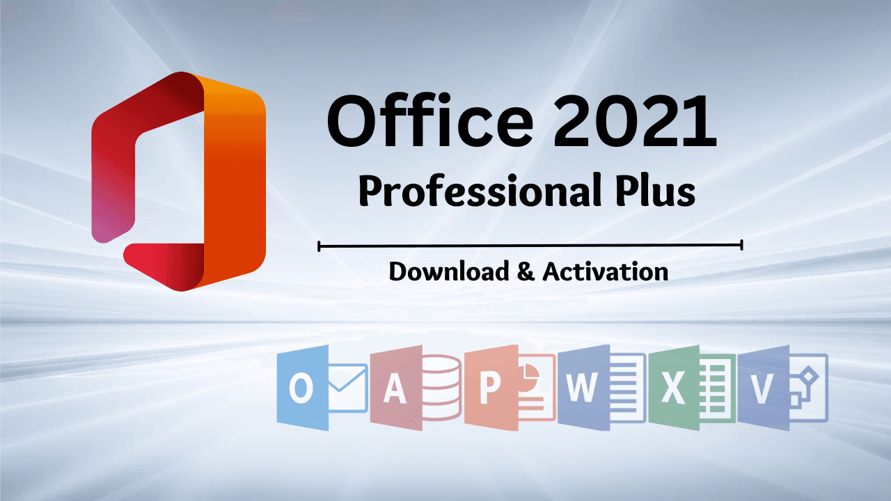 Advanced Guide - MS Office 2021 Professional Plus Download