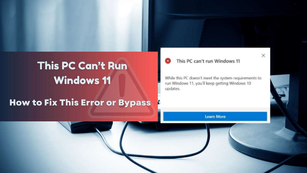 fix this pc can't run windows 11 error