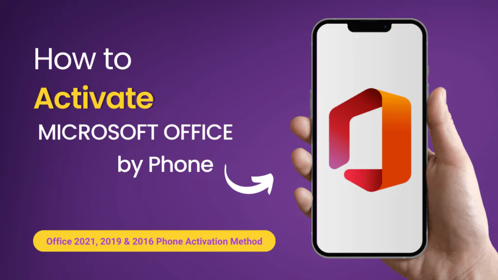 How to Activate Microsoft Office by Phone