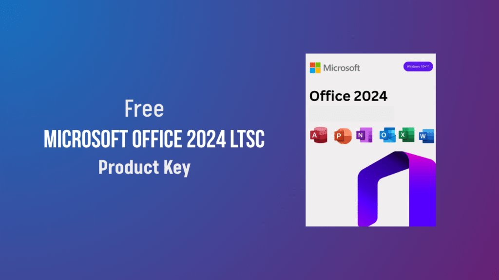 Microsoft Office 2024 LTSC Free Product Keys