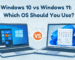 Windows 10 vs Windows 11